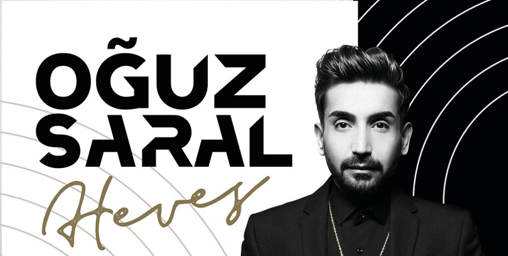 OĞUZ SARAL “HEVES”  ADLI  İLK SİNGLE ÇALIŞMASI İLE 2 MİLYON İZLENMEYE ULAŞTI!