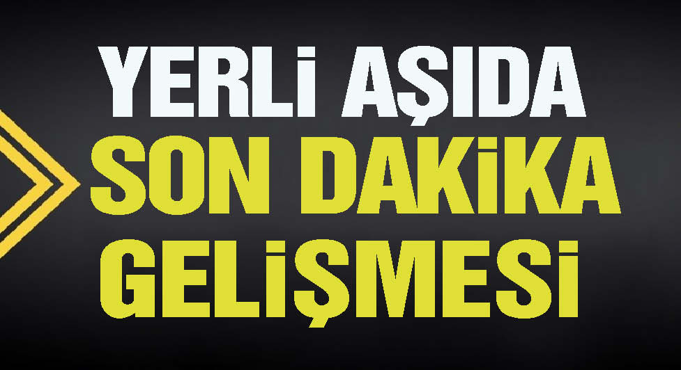 Yerli aşıda Faz-2 kapsamında 189 gönüllünün aşılaması yapıldı