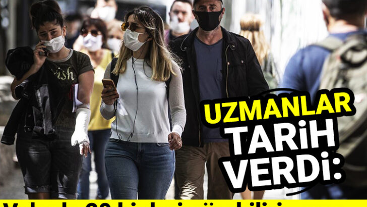 Uzmanlar tarih verdi: Vaka sayılarında 20 binleri görebiliriz