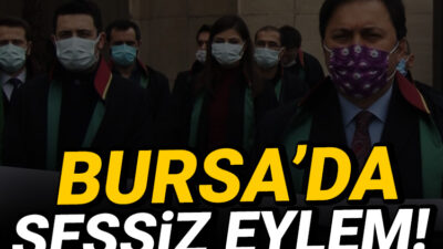 Bursa’da avukatlar sessiz eylem başlattı! Duruşmalara girmeyecekler