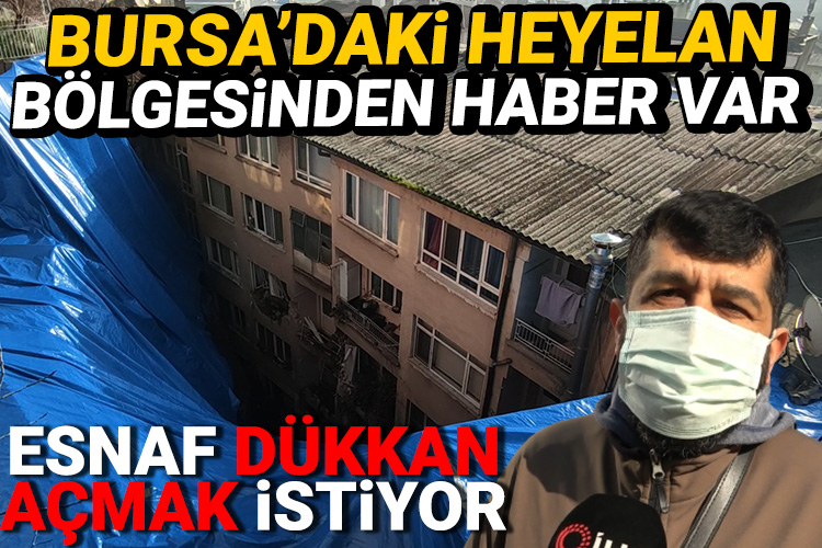 Bursa’da heyelan bölgesine zemin etüdü yapılıyor! Cadde esnafı dükkanlarını açmak istiyor