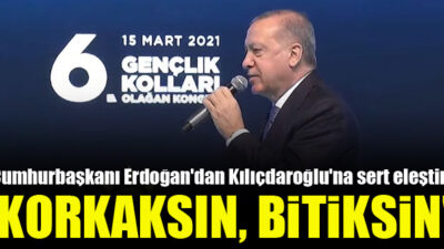 ‘Korkaksın, bitiksin!’