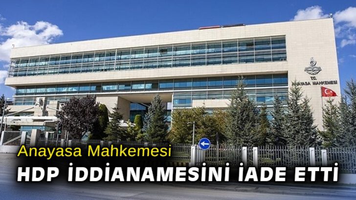 Anayasa Mahkemesi, HDP iddianamesini iade etti