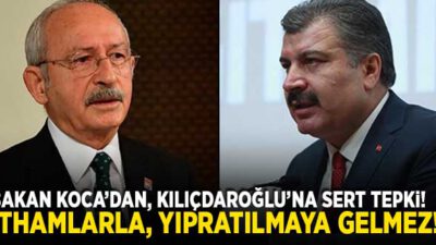 Koca’dan Kılıçdaroğlu’na çok sert tepki!