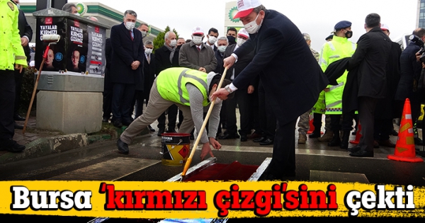 Bursa ‘Kırmızı Çizgi’sini çekti