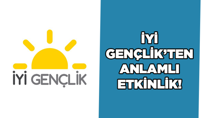 İYİ GENÇLİK ATATÜRK’E SAHİP ÇIKTI