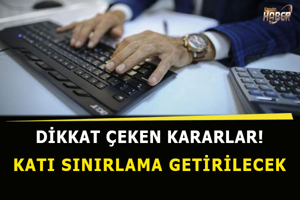 Kamuya katı sınırlama! Harekete geçildi…