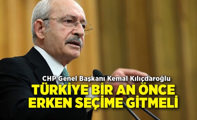 ‘Türkiye erken seçime gitmeli’