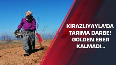 Kirazlıyayla’da tarıma darbe! Gölden eser kalmadı…