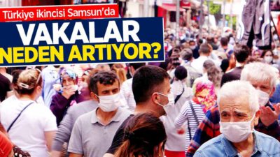 Samsun’da vakalar neden artıyor?