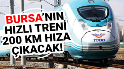 Bursa-Yenişehir-Osmaneli hızlı treni saatte 200 kilometre hıza çıkacak