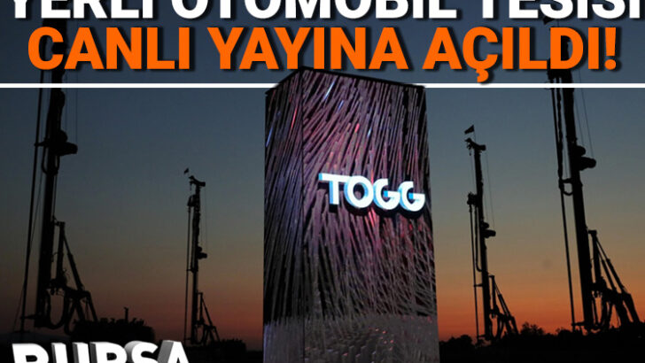 Yerli oto TOGG’un Bursa’daki tesisinden 7/24 canlı yayın