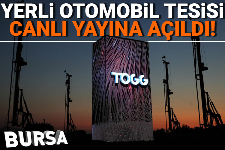Yerli oto TOGG’un Bursa’daki tesisinden 7/24 canlı yayın