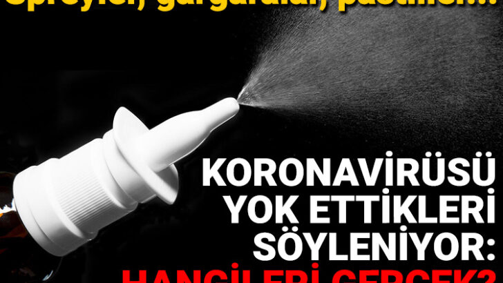 Koronavirüsü yok ettikleri söyleniyor: Hangileri gerçek?