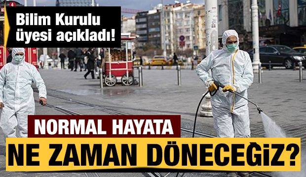 ‘Ne zaman normale döneceğiz?’