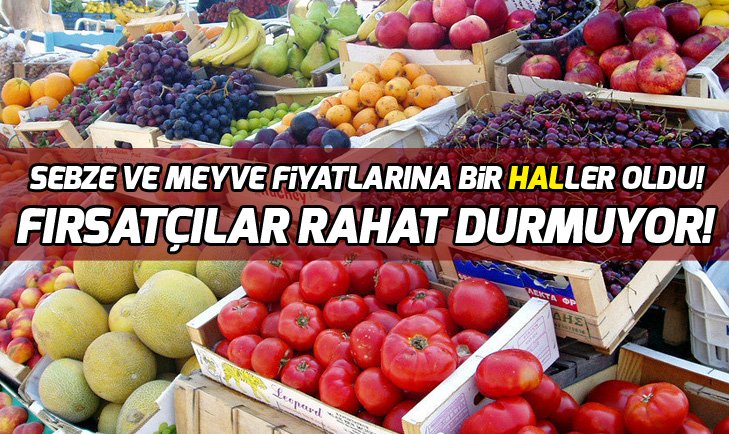 Sebze fiyatlarına bir ‘Hal’ler oldu