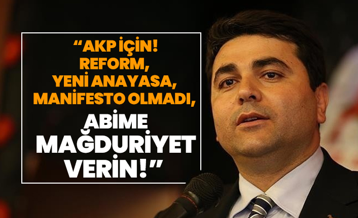 “AKP, her önüne gelene ‘darbeci, terörist’ diye diye YALANCI ÇOBAN misali toplumu gerçek DARBECİ ve TERÖRİSTLERİ ayırt edemez hale getiriyor!”