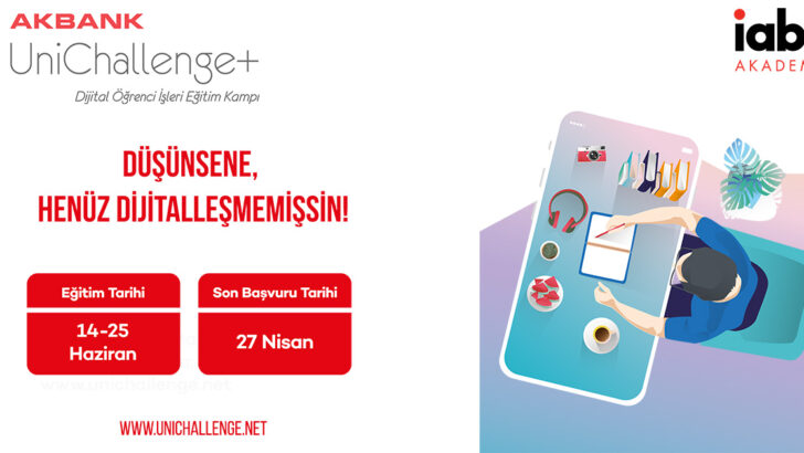 Akbank UniChallenge+ Dijital Öğrenci İşleri Eğitim Kampı Başlıyor!