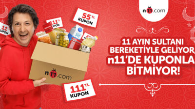 n11.com’un Ramazan kampanyası başladı