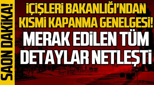 İçişleri Bakanlığından kapanma genelgesi