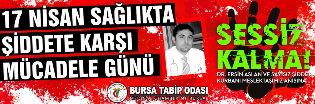 Sağlıkta artan baskı ve şiddete karşı mücadelemiz devam ediyor