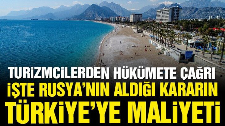 Rusya’nın aldığı kararın Türkiye’ye maliyeti 1.5 milyar dolar