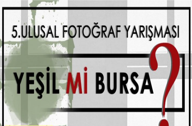 “Yeşil Mi Bursa?” Ulusal Fotoğraf Yarışması Sergisi açıldı
