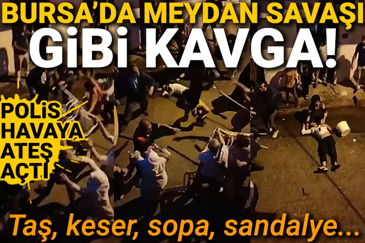 Bursa’da sandalyeler sopalar böyle havada uçtu… Polis havaya ateş açmak zorunda kaldı