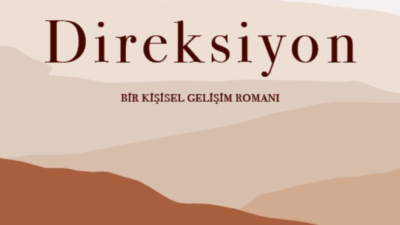 PROF. DR. ÜSTÜN DÖKMEN “DİREKSİYON” ROMANIYLA OKUYUCULARINI KENDİ HAYATLARININ DİREKSİYONUNA GEÇMEYE DAVET EDİYOR!