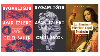 SANAT TARİHÇİSİ CELİL SADIK’IN ROMANSI BİR DİLLE KALEME ALDIĞI “UYGARLIĞIN AYAK İZLERİ” SERİSİNİN İLK ÜÇ KİTABI RAFLARDA!