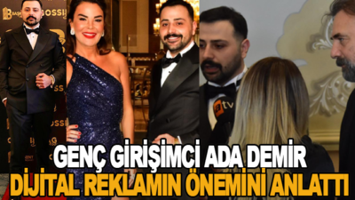 Genç girişimci Ada Demir dijital reklamın önemini anlattı