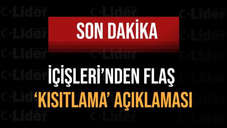 İçişleri’nden flaş genelge; Bu akşama dikkat!