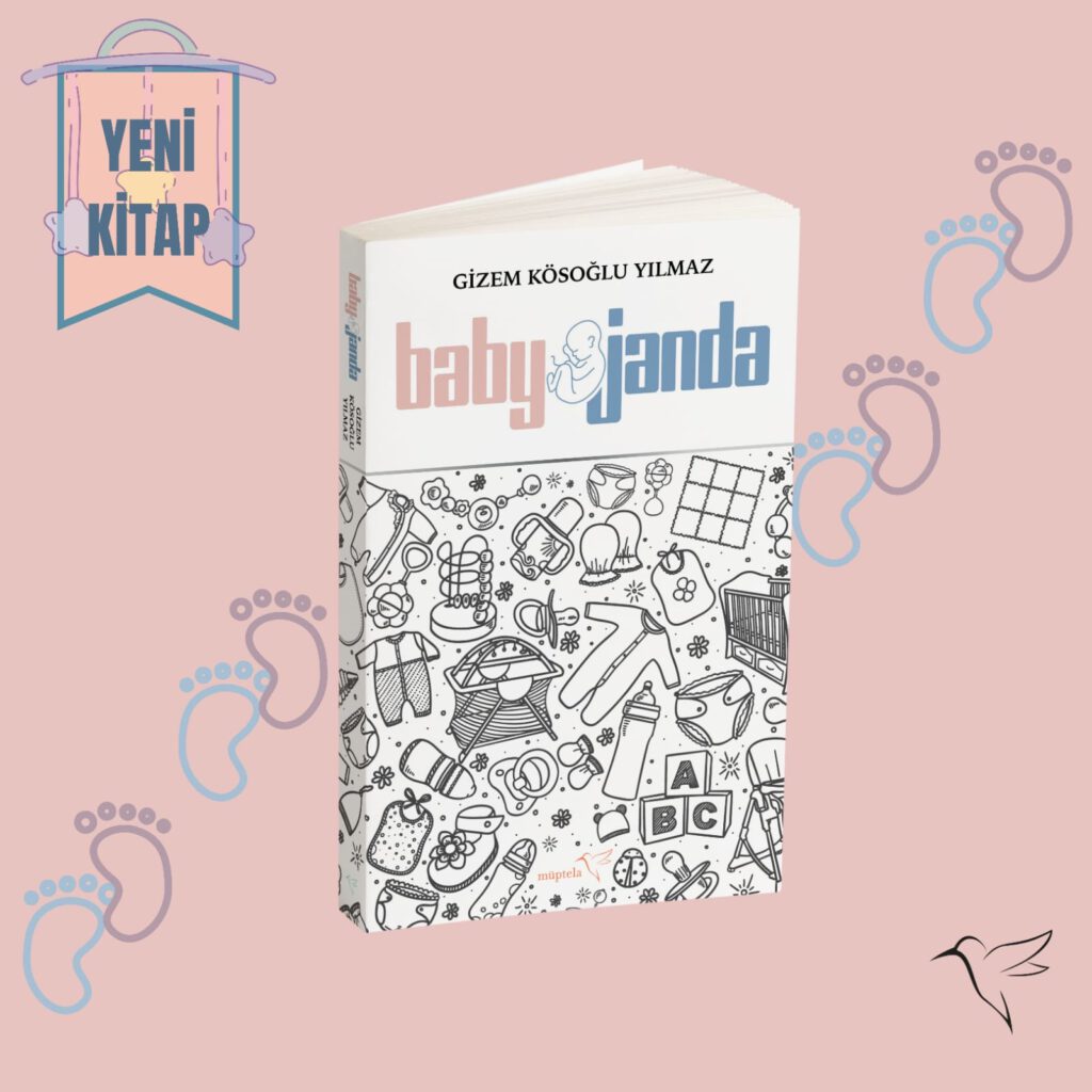 Gizem Kösoğlu Yılmaz,  ilk kitabı “BabyJanda” ile annelerin yanında