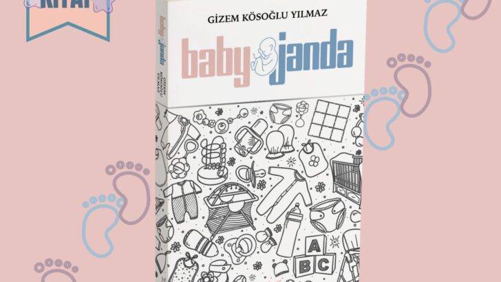 Gizem Kösoğlu Yılmaz,  ilk kitabı “BabyJanda” ile annelerin yanında