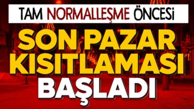 1 Temmuz öncesi son pazar kısıtlaması