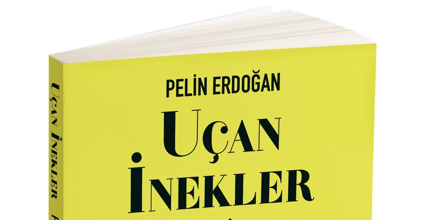 Pelin Erdoğan Uçan İnekler Adlı Yeni Kitabı ile İddialı