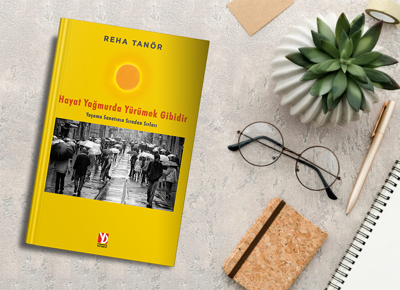 SOHBET USTASI REHA TANÖR’ÜN KALEMİNDEN YENİ, GERÇEK HİKÂYELER: HAYAT YAĞMURDA YÜRÜMEK GİBİDİR…