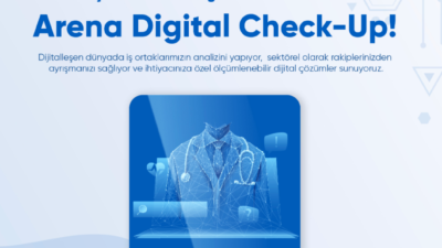 Arena’dan İş Ortaklarının Dijital Kimliklerini Geliştirmek için Özel Hizmet Paketleri: “Digital Check-Up”