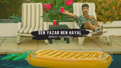 BERKAY TULUMBACI, YENİ SINGLE’I  ‘SEN YAZAR BEN HAYAL’ İLE MÜZİKSEVERLERLE BULUŞTU