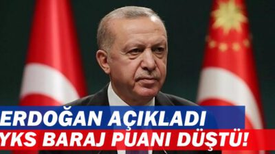 Erdoğan duyurdu: YKS barajı düştü!
