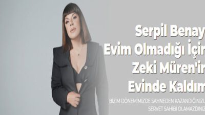 Evim olmadığı için Zeki Müren’in evinde kaldım!