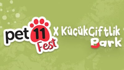 TÜM GELİRİ BARINAKLARA BAĞIŞLANACAK  PET11 FEST x KÜÇÜKÇİFTLİK BARK 3 EKİM’DE KÜÇÜKÇİFTLİK PARK’TA!