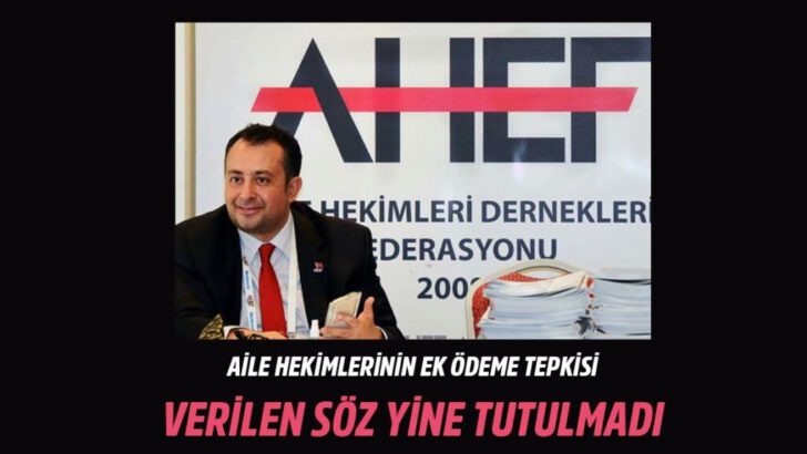 AİLE HEKİMLERİNE DENİLDİĞİ GİBİ YAPILMAYAN EK ÖDEME GERÇEKLERİ ORTAYA ÇIKARDI