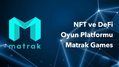 Matrak NFT Games 180 milyar dolarlık dünya oyun pazarına göz dikti