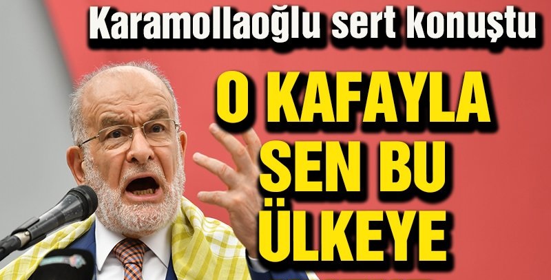 O kafayla sen bu ülkeye huzur getiremezsin