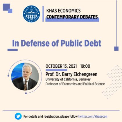 Ekonomide Güncel Tartışmalar / Contemporary Debates Konuşma Serisi 13 Ekim’de Başlıyor