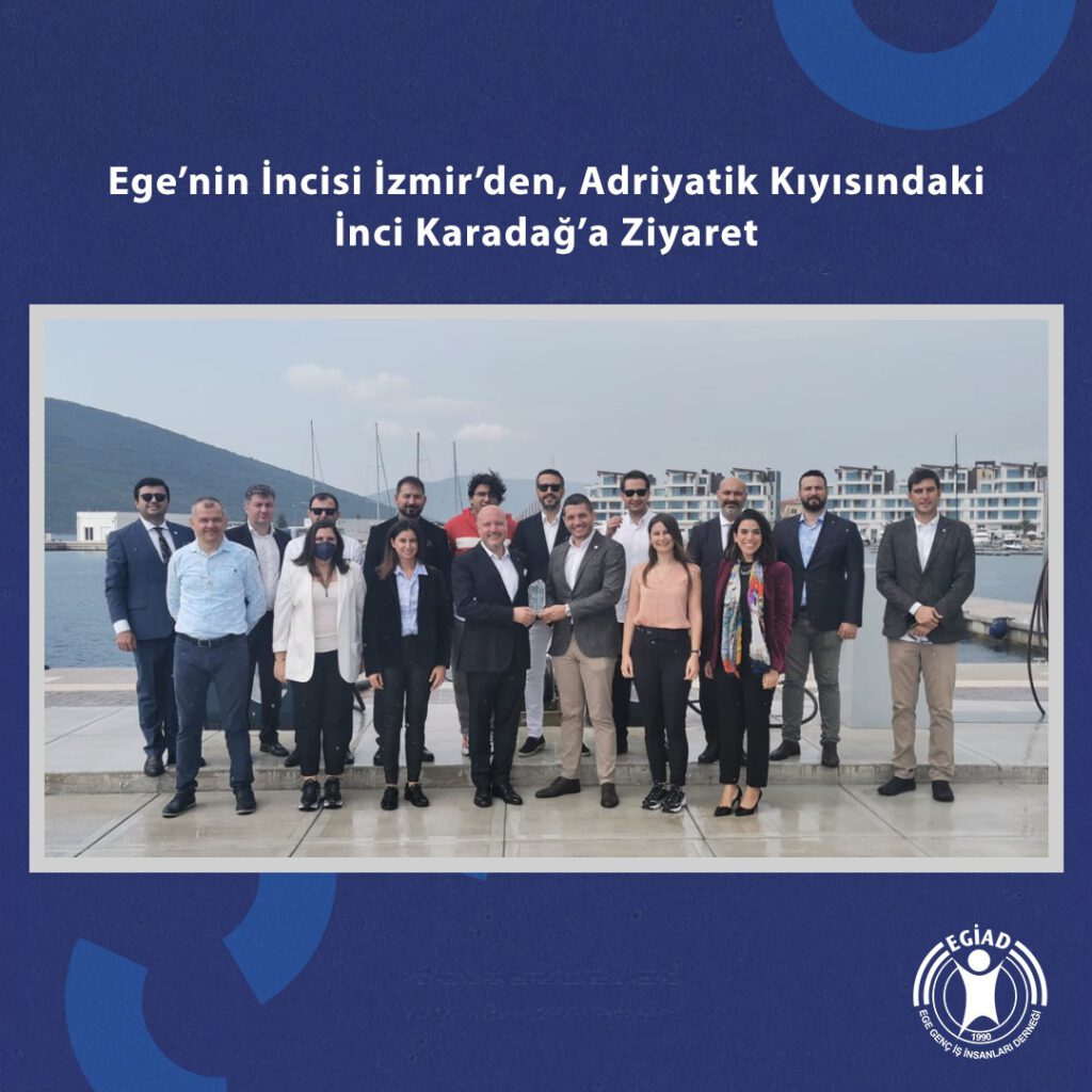 Ege’nin İncisi İzmir’den, Adriyatik Kıyısındaki İnci Karadağ’a Ziyaret