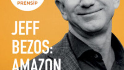 AMAZON’UN KURUCUSU JEFF BEZOS’TAN EFSANEVİ BİR ŞİRKET OLMAK İÇİN 14 TEMEL PRENSİP, JEFF BEZOS: AMAZON HİSSEDARLARINA MEKTUPLAR KİTABINDA!