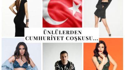 Ünlülerden Cumhuriyet coşkusu…