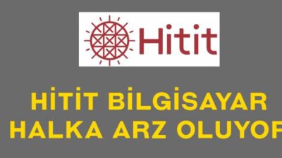 Hitit Bilgisayar Hizmetleri A.Ş. halka arz için SPK’ya başvurdu